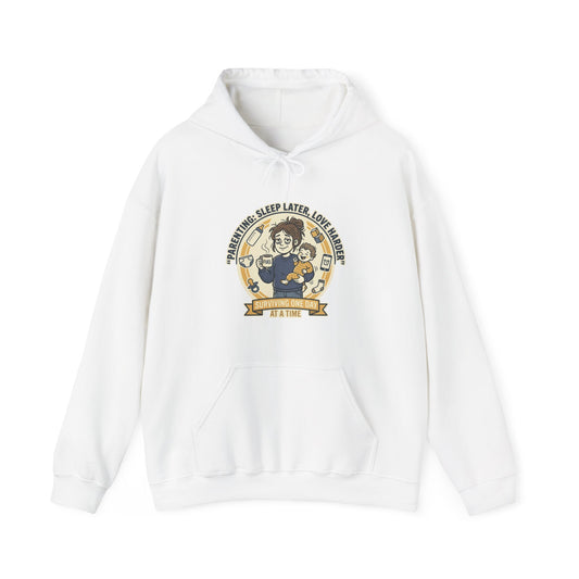 Parenting: Sleep Later, Love Harder Hoodie