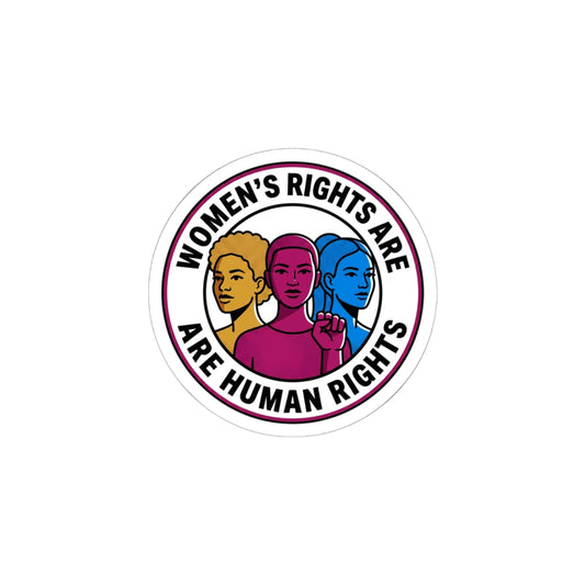 Women’s Rights Are Human Rights Kiss-Cut Sticker | feminism, equality