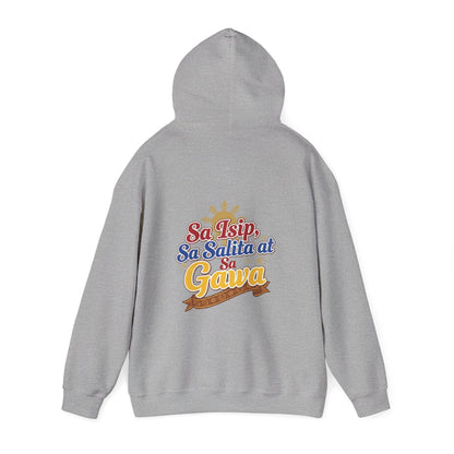 Proud Pinoy  Sa Isip Sa Salita at Sa Gawa Hoodie — Filipino Heritage Pullover