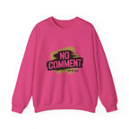 No Comment Heavy Blend Crewneck Sweatshirt