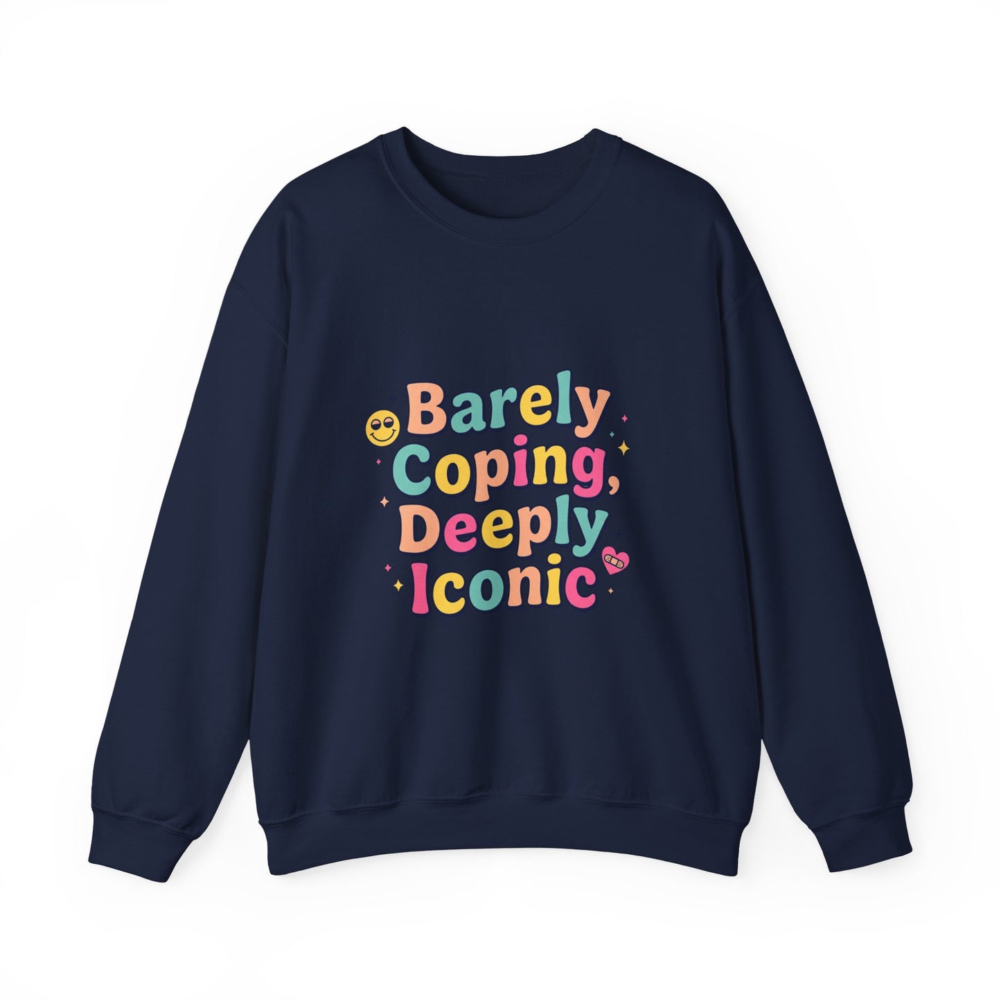 Barely Coping Deeply Iconic Sweatshirt | mental health humor, retro wavy text