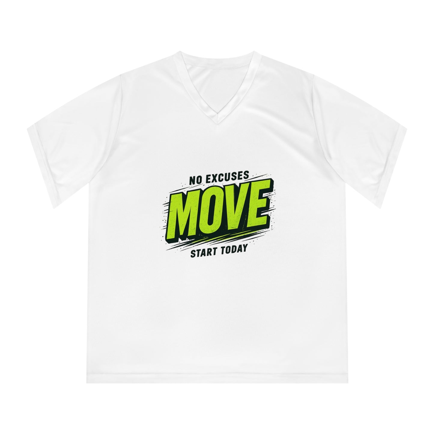 Move V-Neck Performance Tee – "No Excuses, Start Today" Motivational Workout Shirt