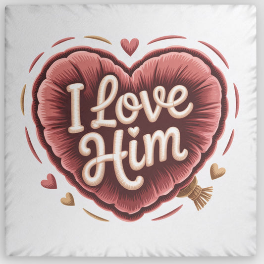 Romantic Heart Custom Pillow - I Love Him