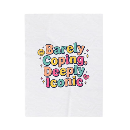 Barely Coping, Deeply Iconic Blanket | mental health humor, wellness sarcasm