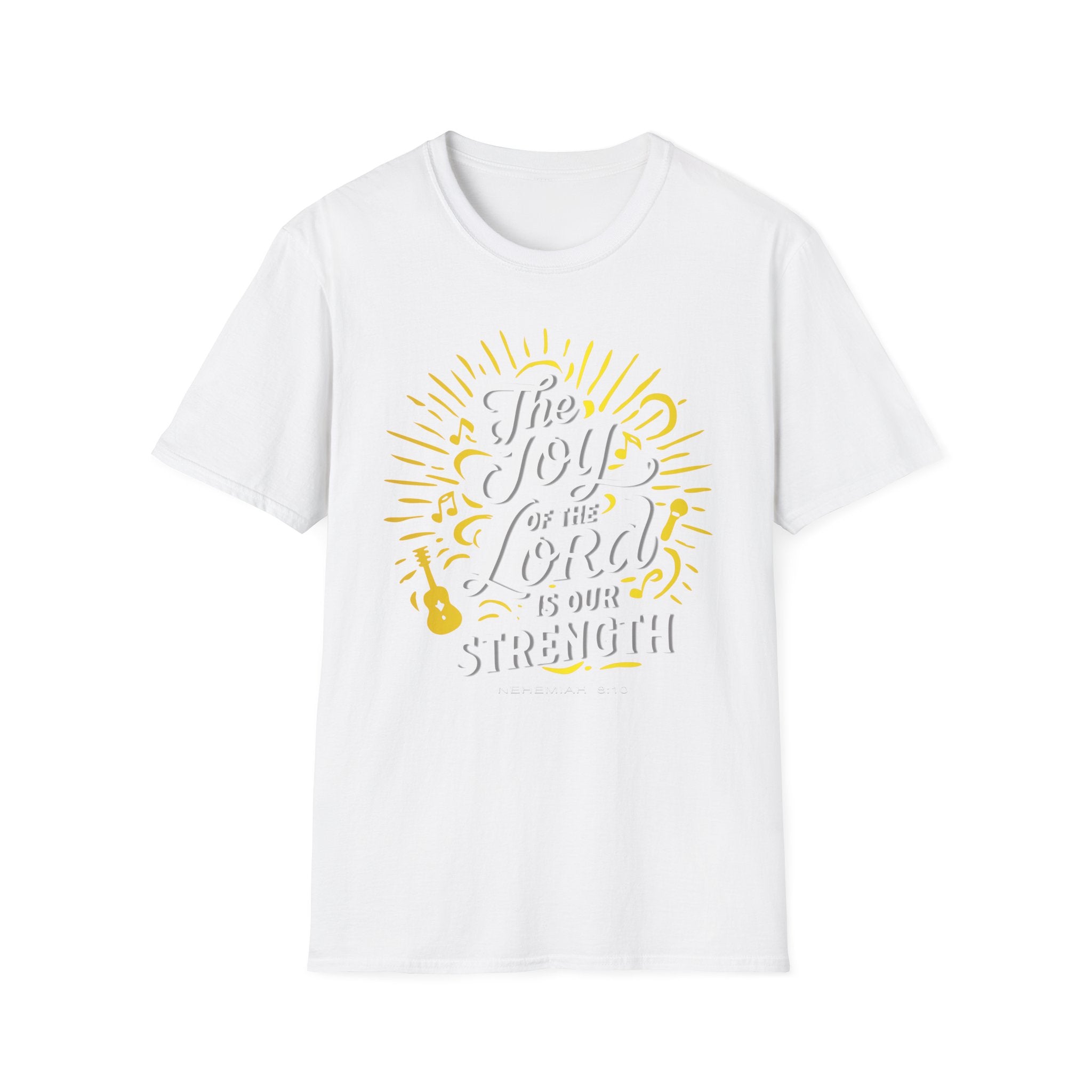 Christian Joy T-Shirt — “The Joy of the Lord is Our Strength” Inspirational Tee