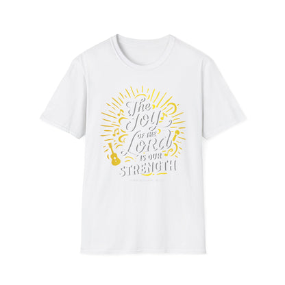 Christian Joy T-Shirt — “The Joy of the Lord is Our Strength” Inspirational Tee