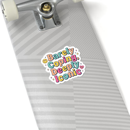 Barely Coping, Deeply Iconic Sticker | mental health humor, retro wavy text