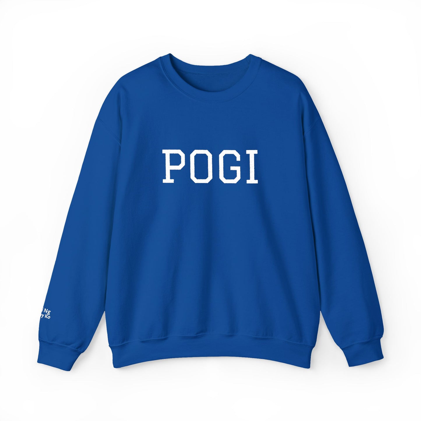 Embroidered POGI Sabi ng nanay ko Crewneck Sweatshirt — Bold Filipino Pride Pullover