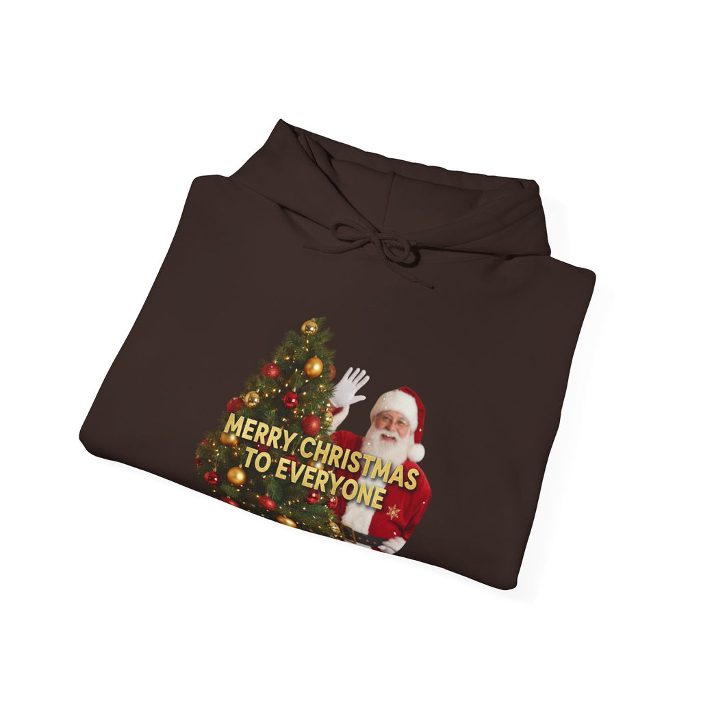 Christmas Hoodie - 'Merry Christmas to Everyone' Front & 'HO, HO, HO!!' Back Holiday Sweatshirt