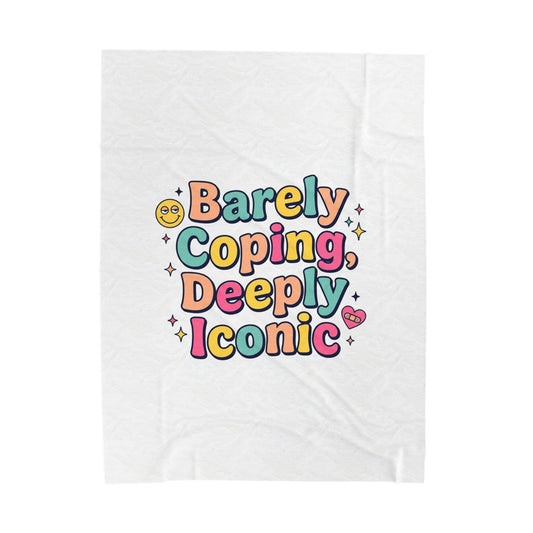 Barely Coping, Deeply Iconic Blanket | mental health humor, wellness sarcasm