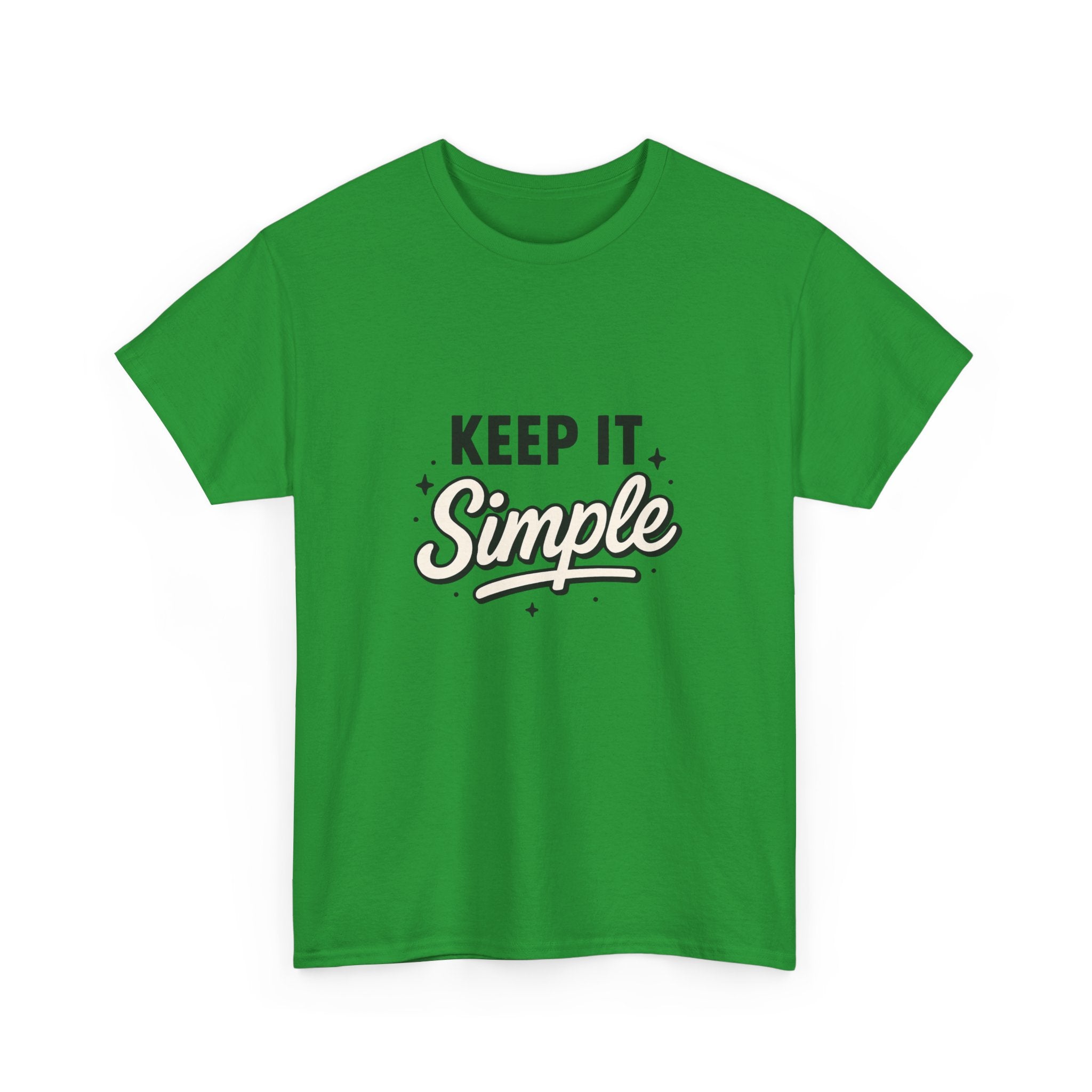 Keep It Simple T-Shirt — Minimalist Inspirational Casual Tee