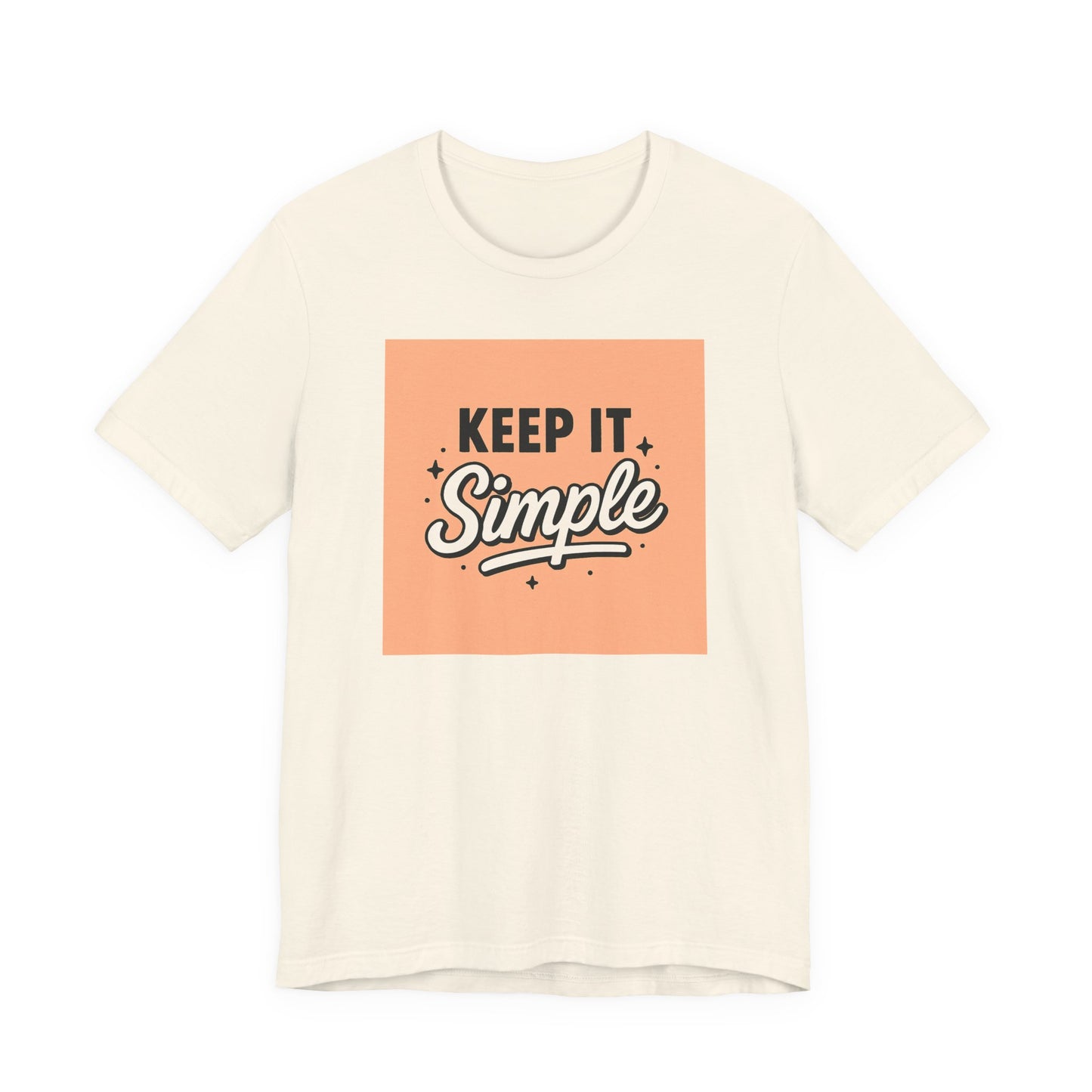 Keep It Simple T-Shirt — Minimalist Retro Graphic Tee