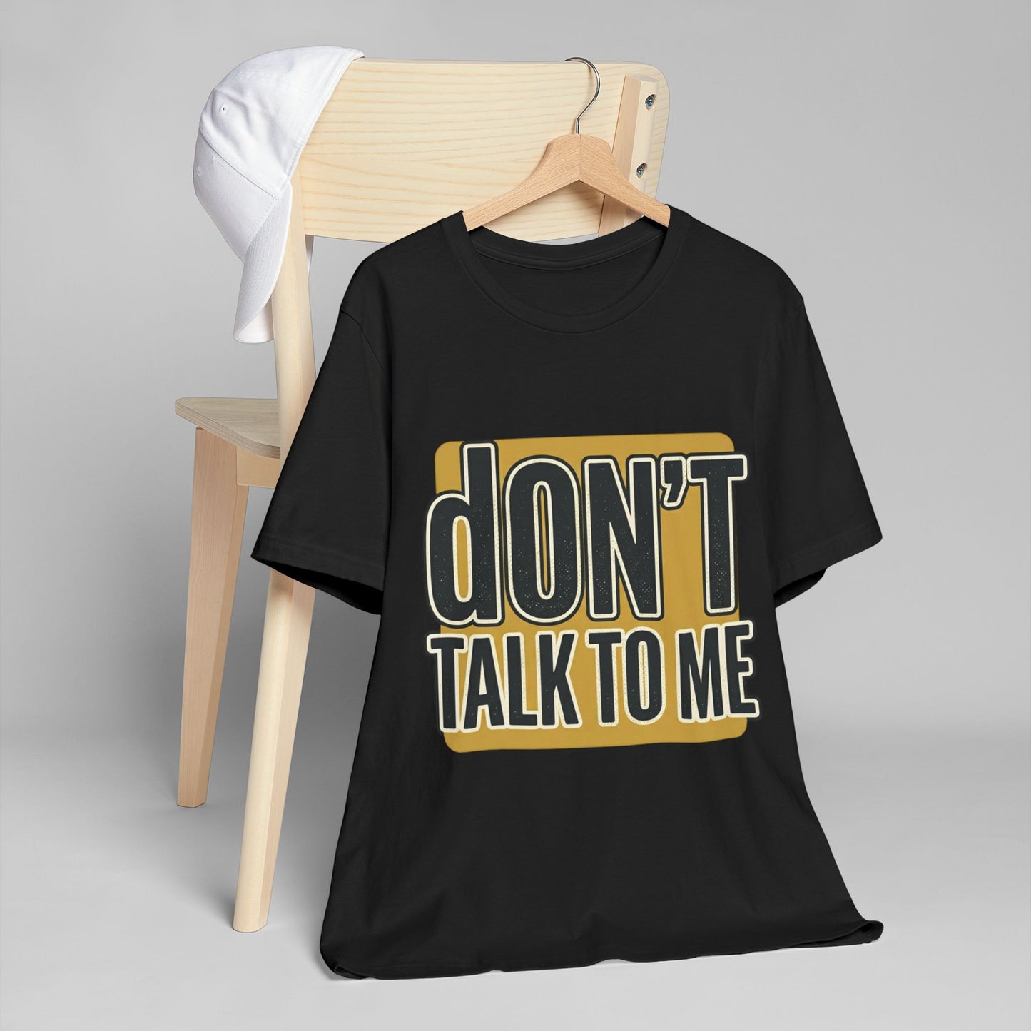 Don't Talk To Me T-Shirt — Bold Retro Statement Tee