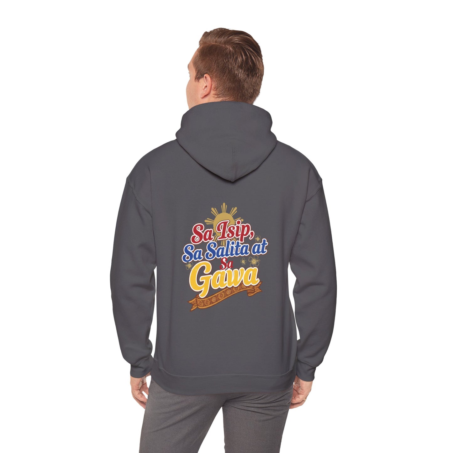 Proud Pinoy  Sa Isip Sa Salita at Sa Gawa Hoodie — Filipino Heritage Pullover