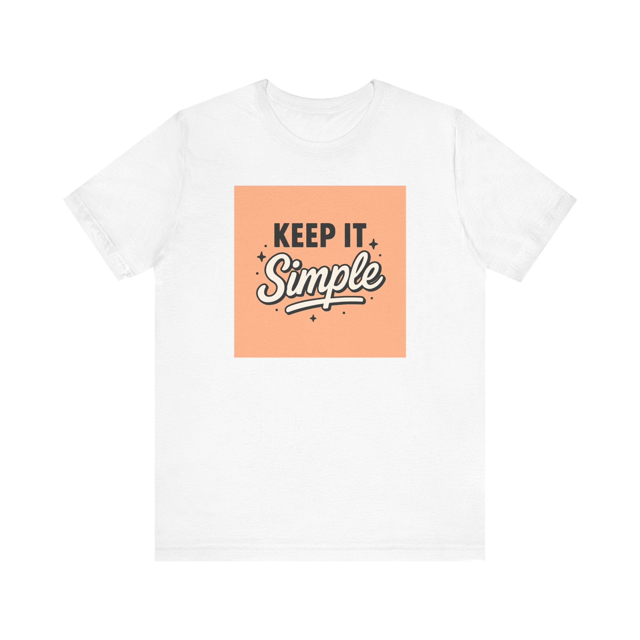 Keep It Simple T-Shirt — Minimalist Retro Graphic Tee
