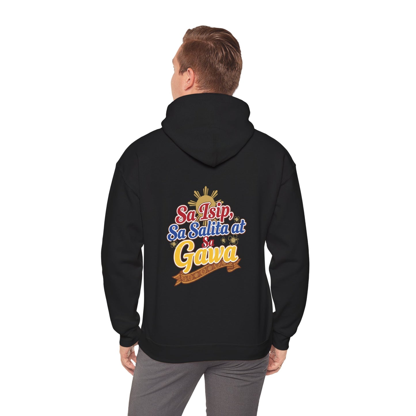 Proud Pinoy  Sa Isip Sa Salita at Sa Gawa Hoodie — Filipino Heritage Pullover
