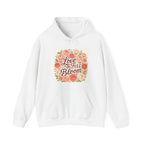 Love in Full Bloom Hoodie — Floral Inspirational Sweatshirt