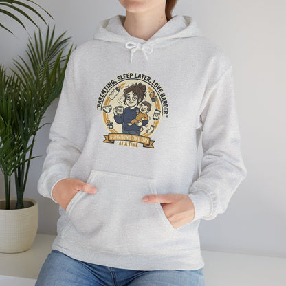 Parenting: Sleep Later, Love Harder Hoodie