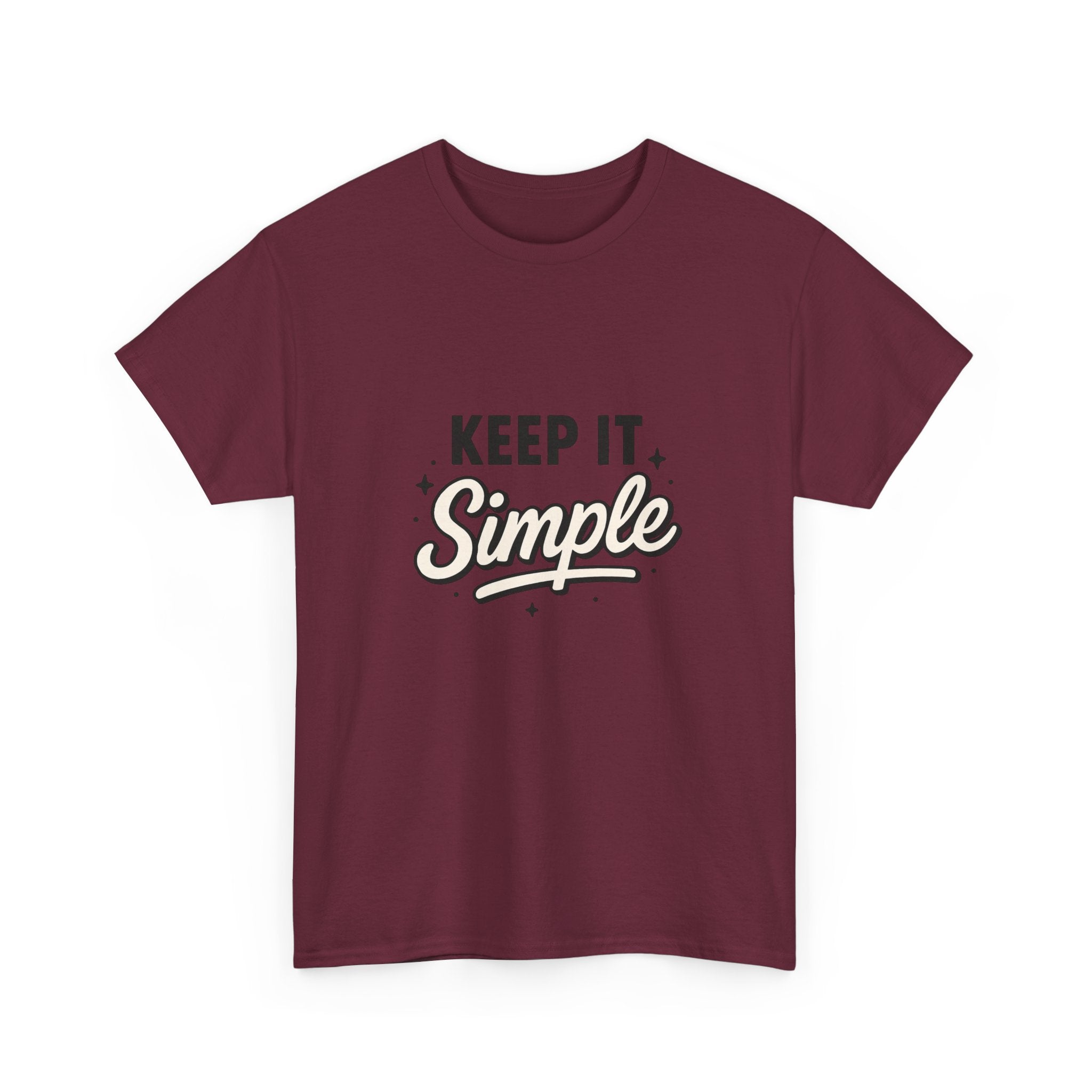 Keep It Simple T-Shirt — Minimalist Inspirational Casual Tee