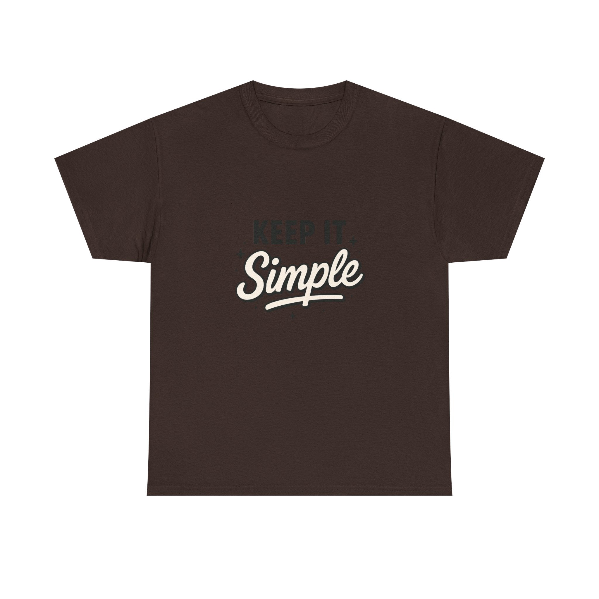 Keep It Simple T-Shirt — Minimalist Inspirational Casual Tee