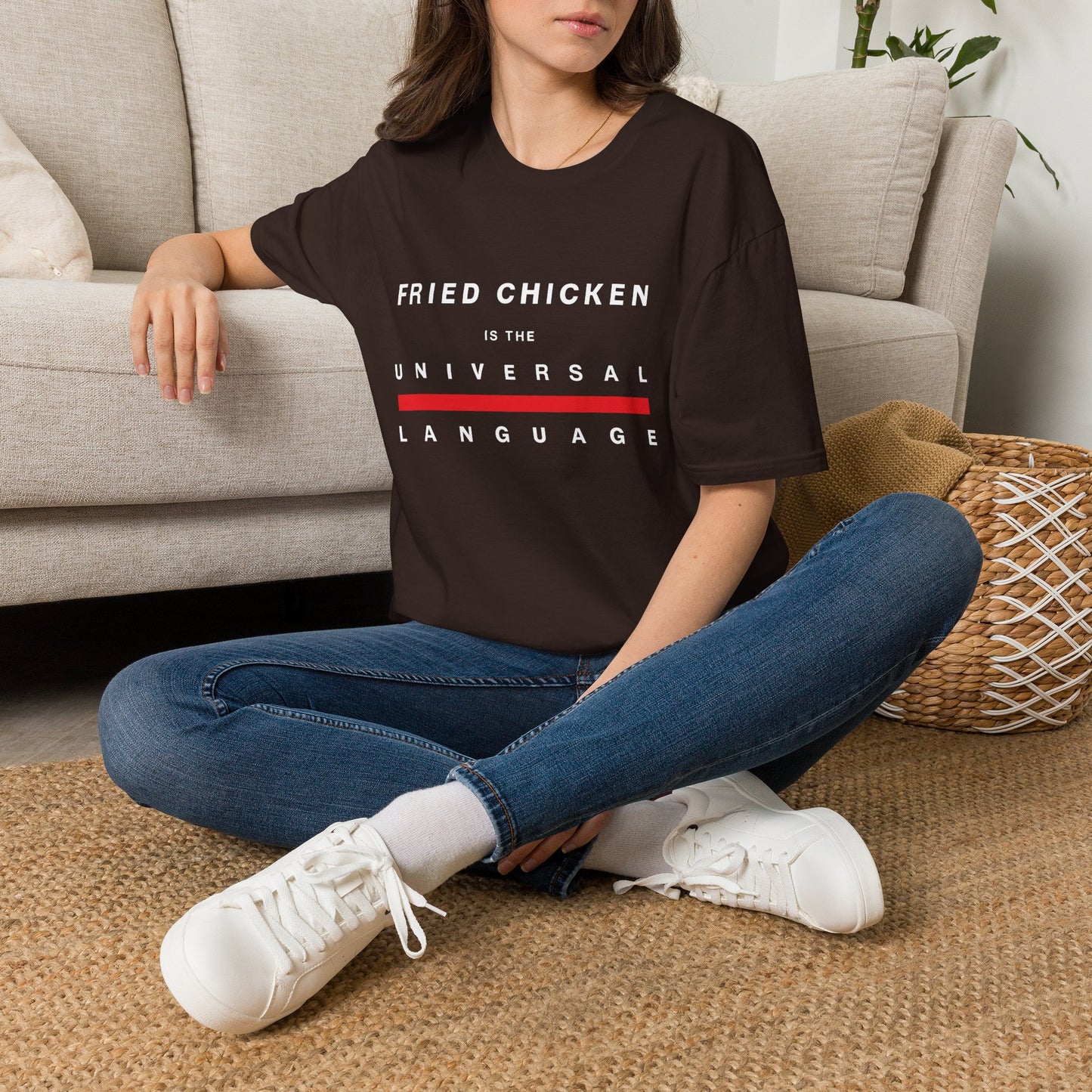 "Fried Chicken Is The Universal Language" White Text