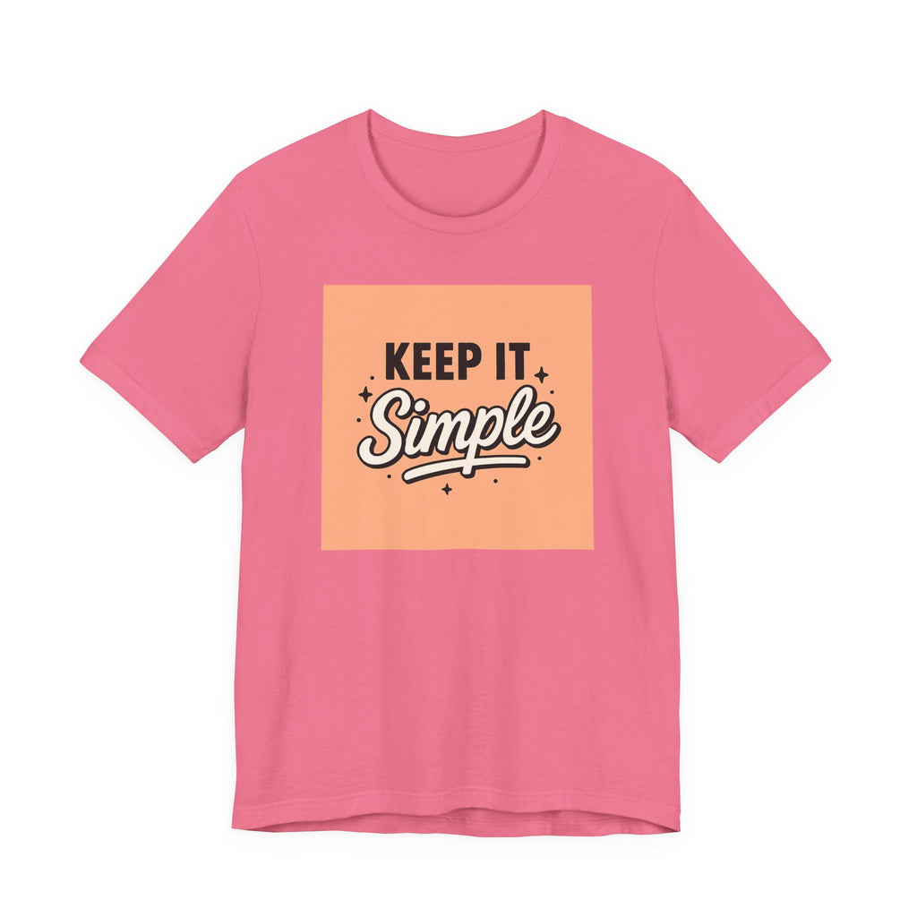 Keep It Simple T-Shirt — Minimalist Retro Graphic Tee