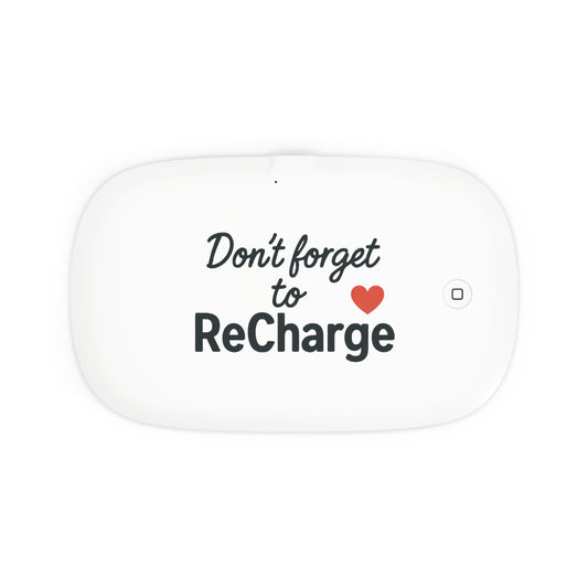 UV Wireless Sanitizer & Charging Pad — "Don't Forget to ReCharge"