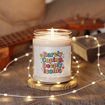 Barely Coping Deeply Iconic Candle | mental health humor, wellness sarcasm