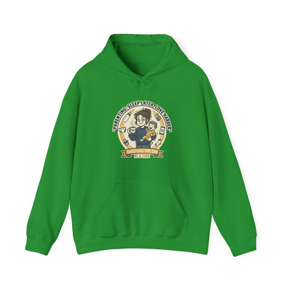 Parenting: Sleep Later, Love Harder Hoodie