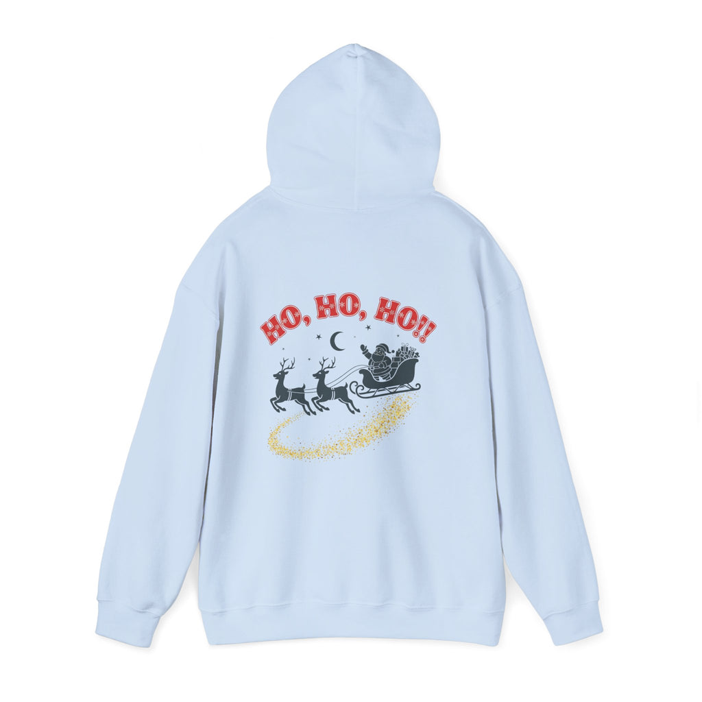 Christmas Hoodie - 'Merry Christmas to Everyone' Front & 'HO, HO, HO!!' Back Holiday Sweatshirt