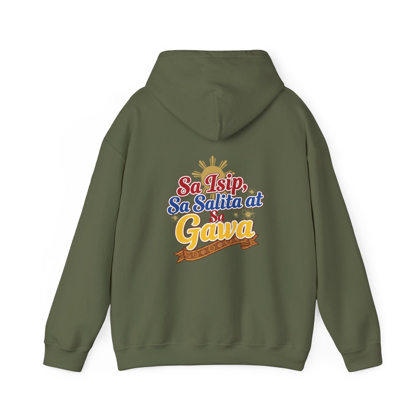 Proud Pinoy  Sa Isip Sa Salita at Sa Gawa Hoodie — Filipino Heritage Pullover