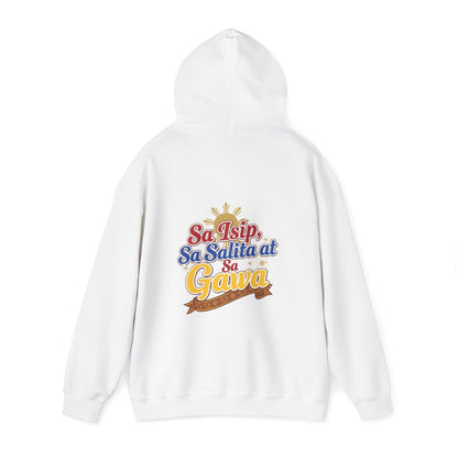 Proud Pinoy  Sa Isip Sa Salita at Sa Gawa Hoodie — Filipino Heritage Pullover