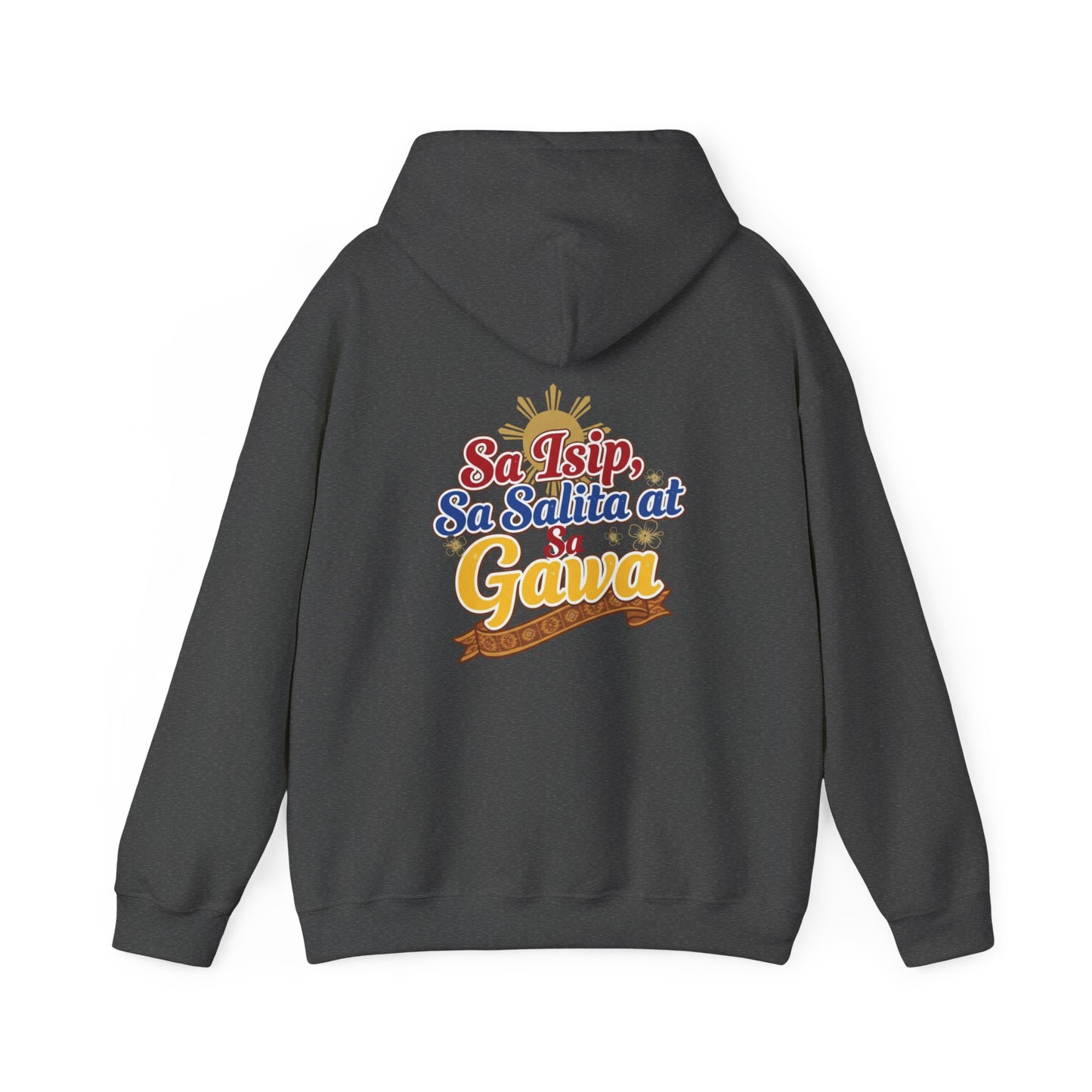 Pinay sa Isip sa Salita at sa Gawa — Filipino Pride Pullover Hoodie