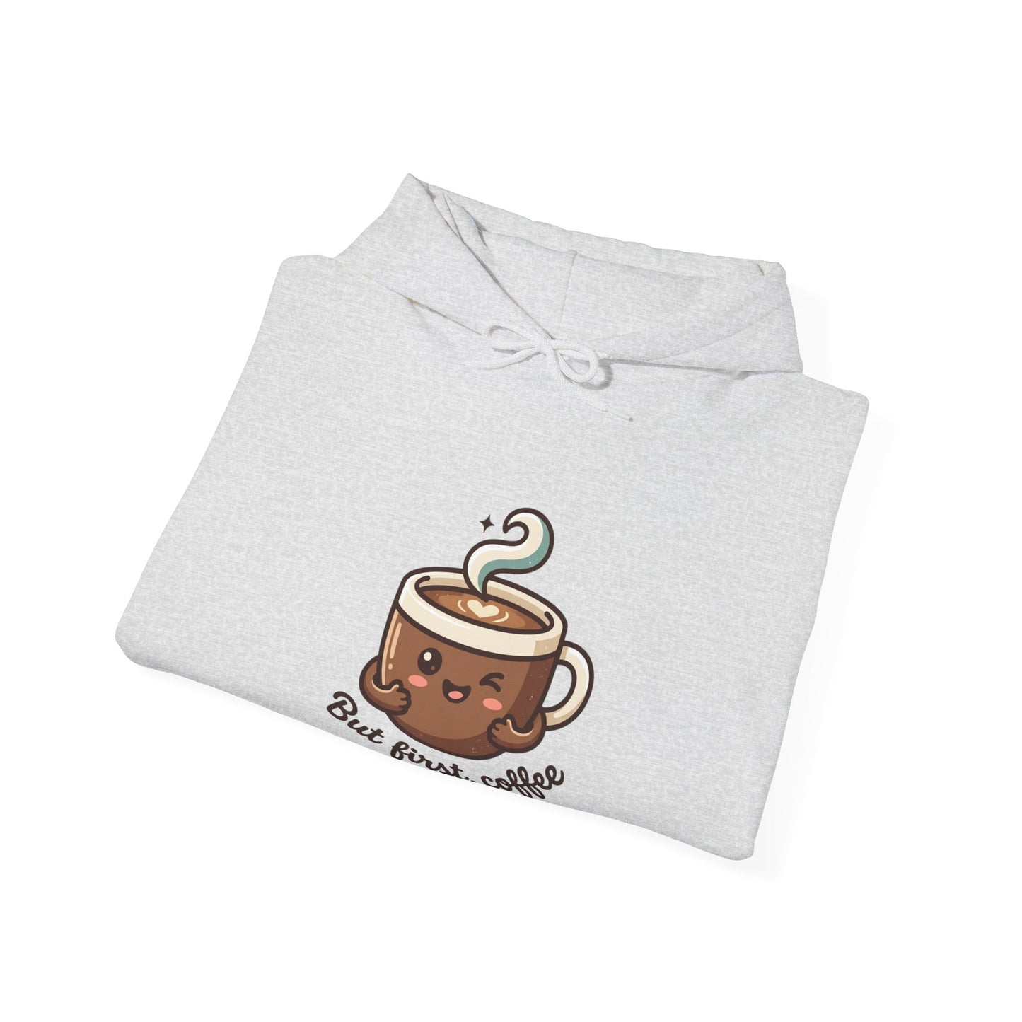 Hoodie — Cute "But First, Coffee" Coffee Cup Graphic Hoodie