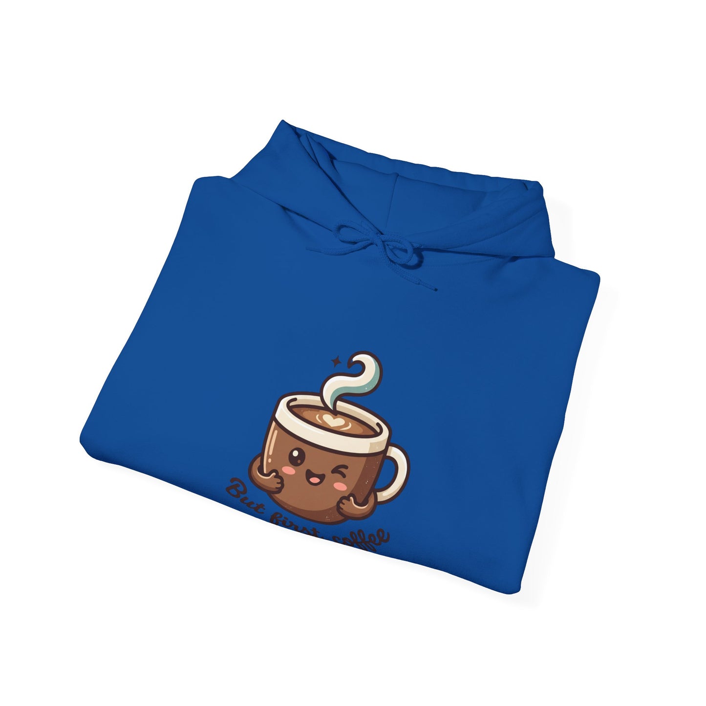 Hoodie — Cute "But First, Coffee" Coffee Cup Graphic Hoodie