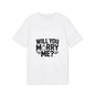 Will You Marry Me? Unisex Proposal T-Shirt