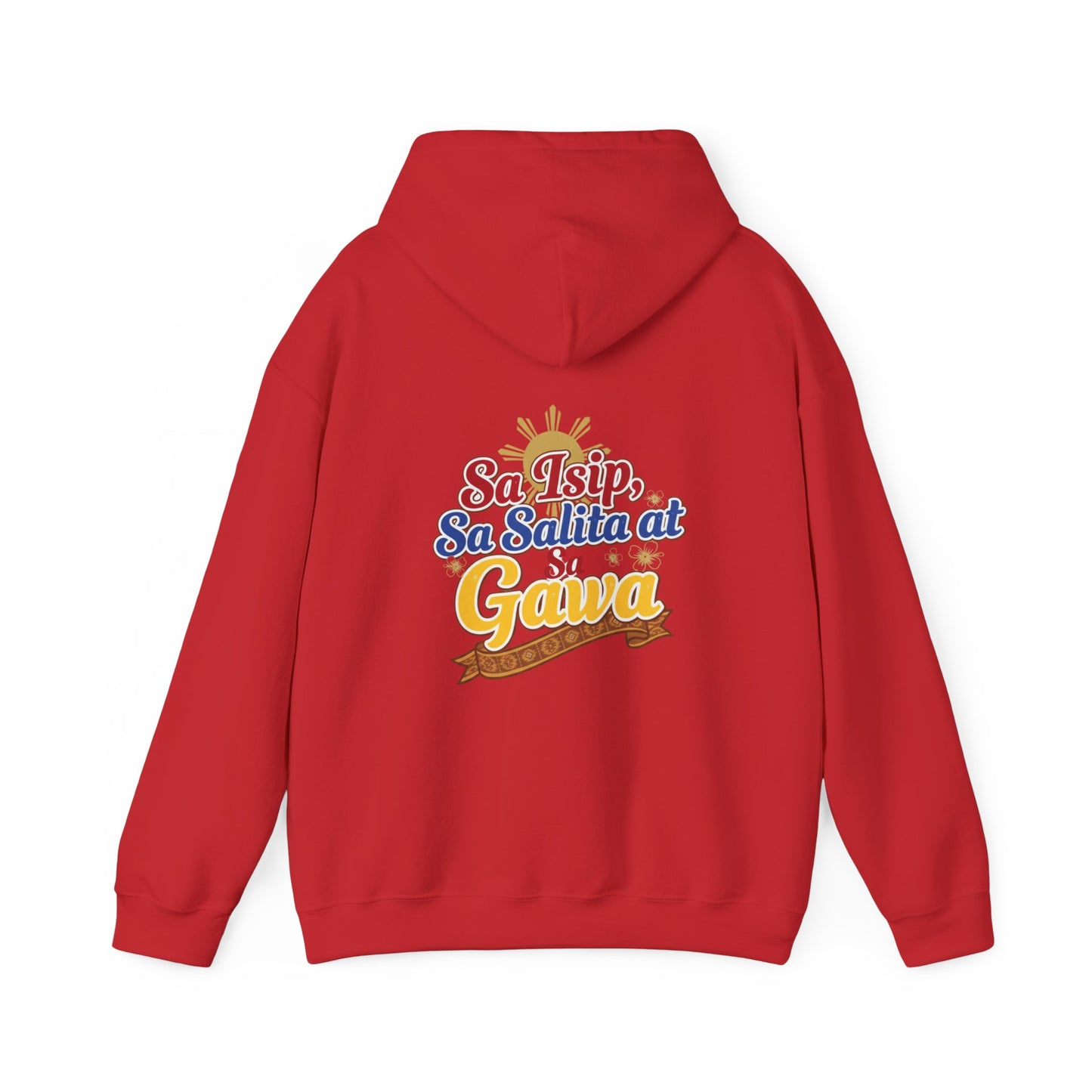 Proud Pinoy  Sa Isip Sa Salita at Sa Gawa Hoodie — Filipino Heritage Pullover