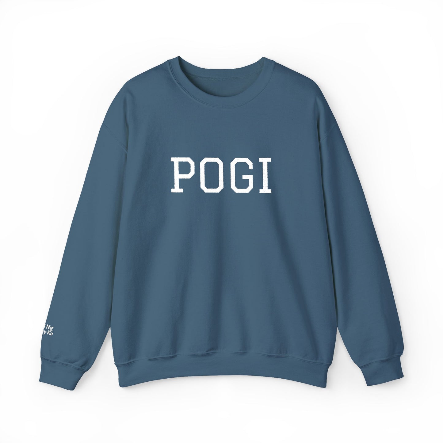 Embroidered POGI Sabi ng nanay ko Crewneck Sweatshirt — Bold Filipino Pride Pullover