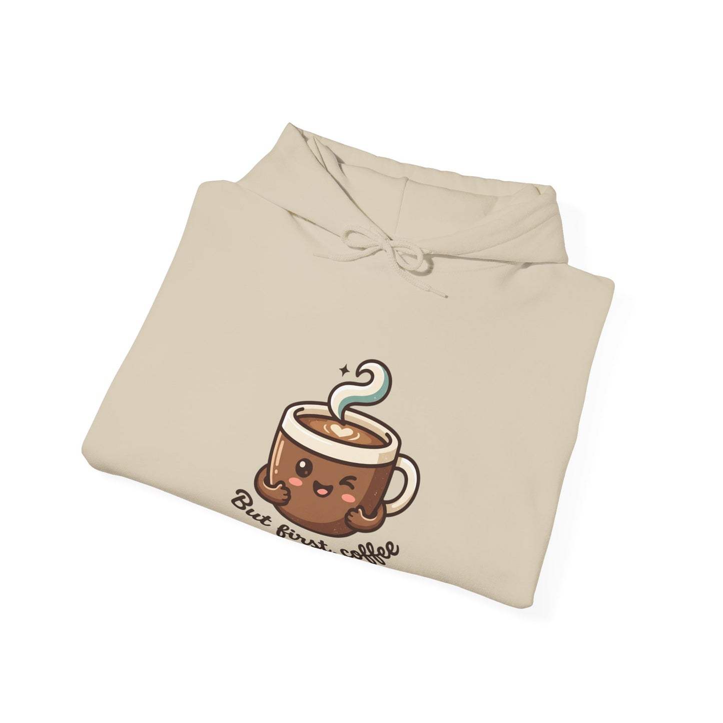 Hoodie — Cute "But First, Coffee" Coffee Cup Graphic Hoodie