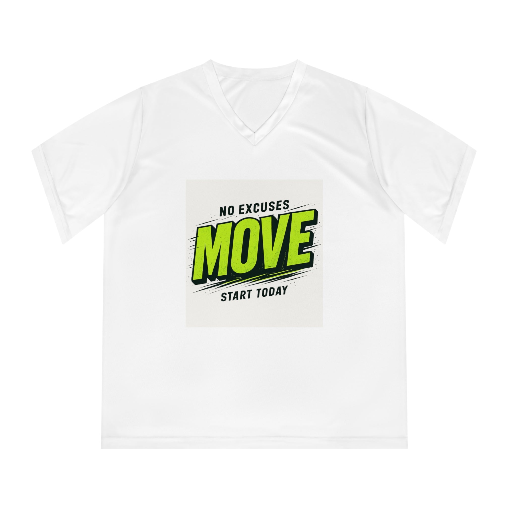 Move V-Neck Performance Tee – "No Excuses, Start Today" Motivational Workout Shirt
