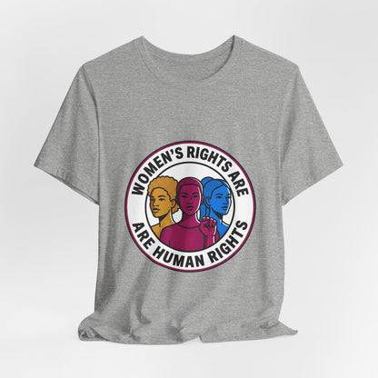 Women's Rights Are Human Rights Tee | feminism, empowerment