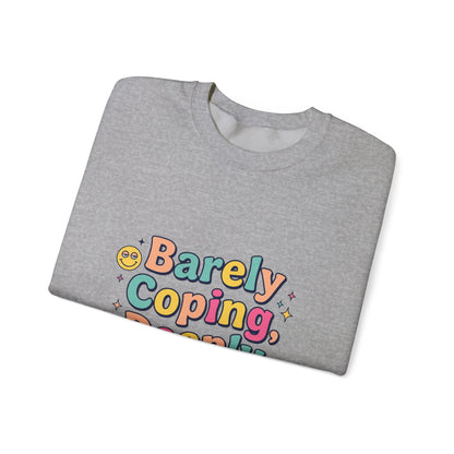 Barely Coping Deeply Iconic Sweatshirt | mental health humor, retro wavy text