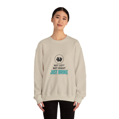 Just Broke Crewneck Sweatshirt | cost of living crisis, budget humor