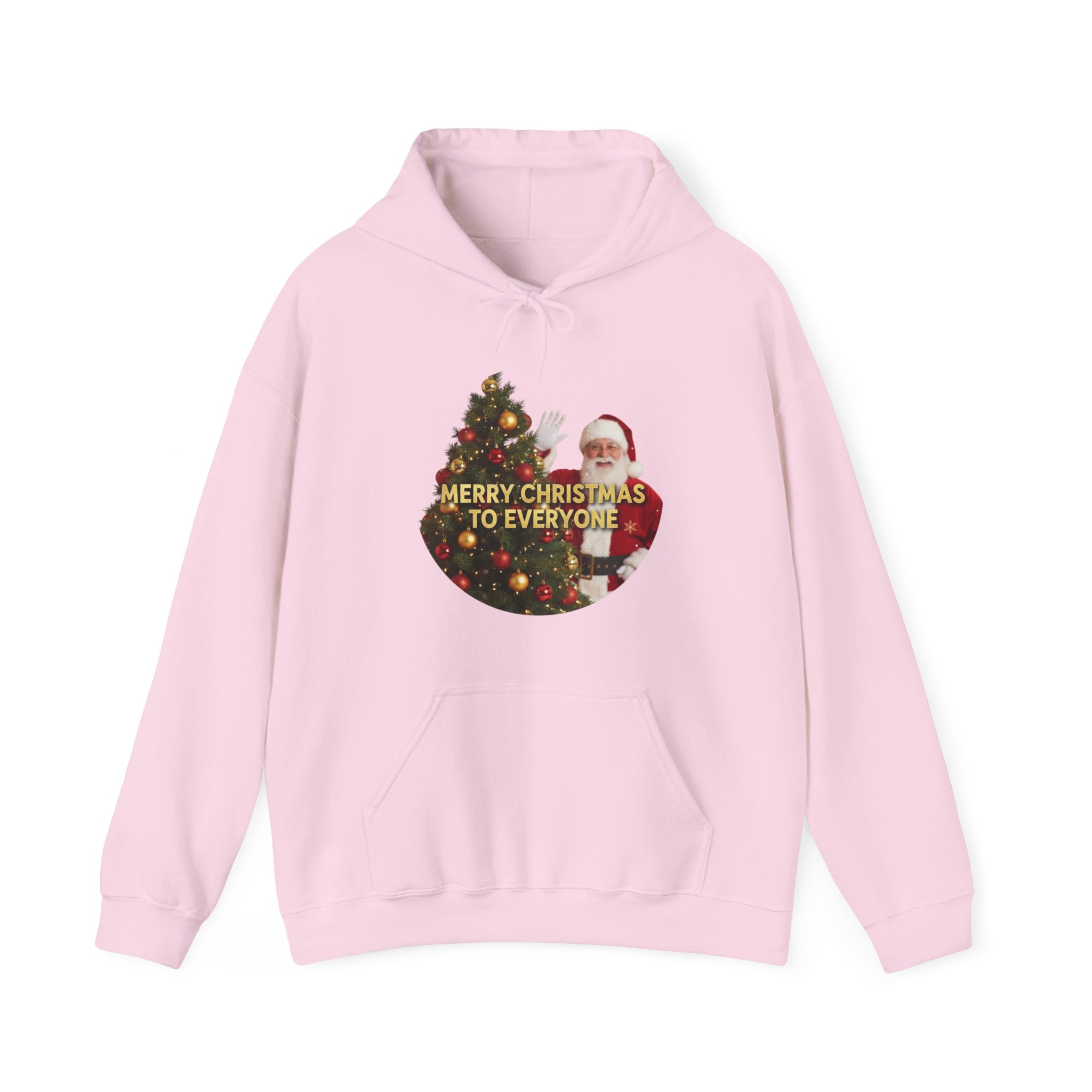 Christmas Hoodie - 'Merry Christmas to Everyone' Front & 'HO, HO, HO!!' Back Holiday Sweatshirt