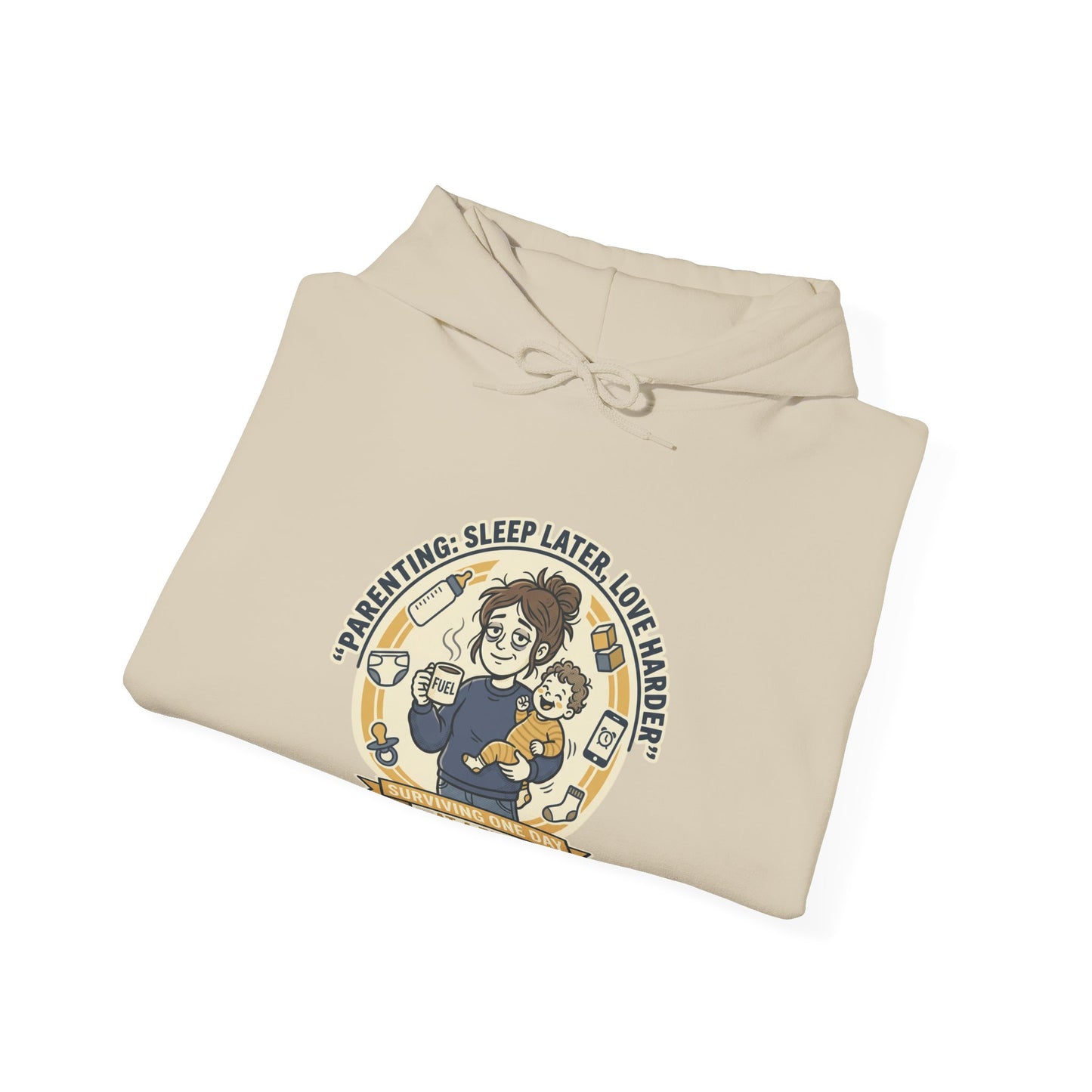 Parenting: Sleep Later, Love Harder Hoodie