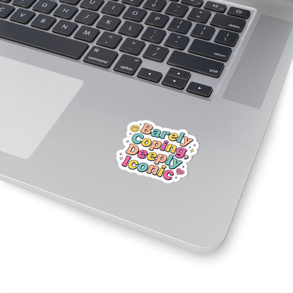 Barely Coping, Deeply Iconic Sticker | mental health humor, retro wavy text