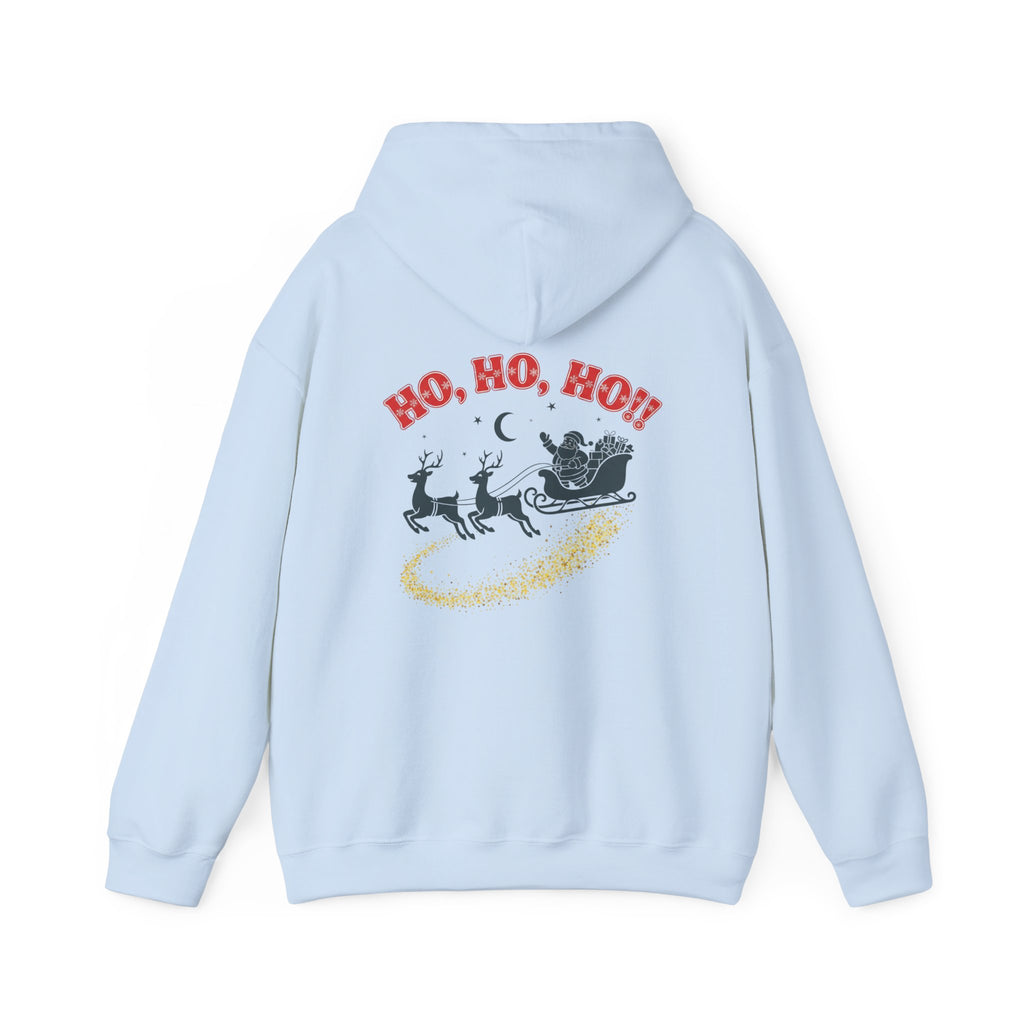 Christmas Hoodie - 'Merry Christmas to Everyone' Front & 'HO, HO, HO!!' Back Holiday Sweatshirt