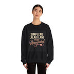 Crewneck Sweatshirt — "Simpleng Lalaki Lang Pero Mapagmahal" Filipino Love Quote