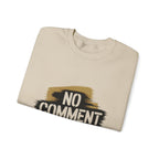 No Comment Heavy Blend Crewneck Sweatshirt