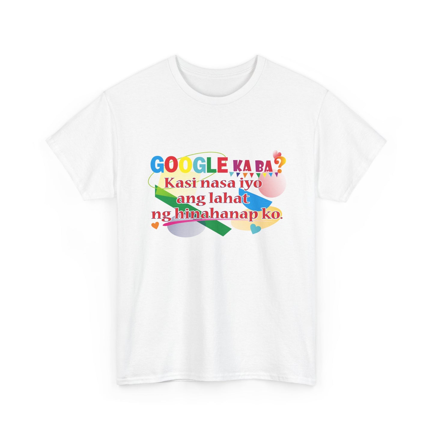 T-Shirt – Google ka ba Quote